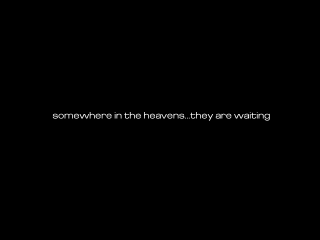 Somewhere in the Heavens...